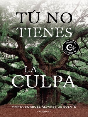 cover image of Tú no tienes la culpa